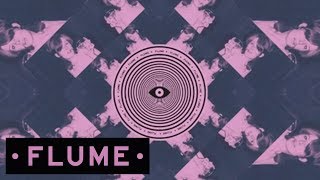 Flume  On Top feat TShirt [upl. by Parthena101]