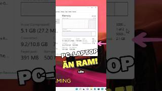 Cách fix Windows ĂN NHIỀU RAM  Nguyên nhân lạ mà quen P1 shorts pc laptop ram [upl. by Elisabetta]