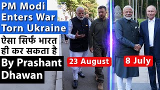 PM Modi Enters War Torn Ukraine  Only India can have a foreign policy like this  Prashant Dhawan [upl. by Derrek]