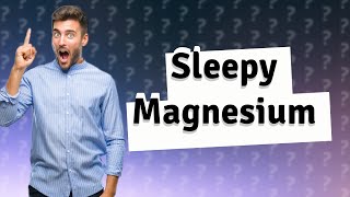 Which is better for sleep magnesium citrate or glycinate [upl. by Fisk]