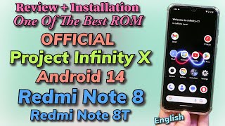 Review  Install Best AOSP Official Project Infinity X On Redmi Note 8 8T English [upl. by Areyk966]