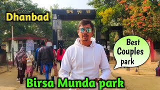 dhanbad birsa munda park  birsa munda park dhanbad  birsa munda park [upl. by Reamonn]