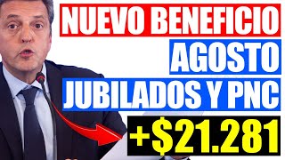 💲36000  💲21281 en Agosto más Nuevo Beneficio para Jubilados y Pensionados de ANSES [upl. by Llirpa]