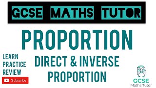 Direct and Inverse Proportion  Grade 79 Series  GCSE Maths Tutor [upl. by Blackington]