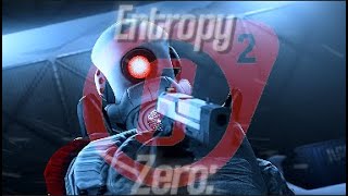 Entropy Zero Edit [upl. by Rehtse]