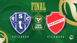 AO VIVO  Paysandu x Vila Nova  Final  Copa Verde 2024 [upl. by Haile]