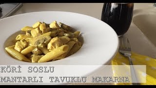 ÇOK KOLAY PRATİK KÖRİLİ MANTARLI TAVUKLU MAKARNA TARİFİ [upl. by Rieger]