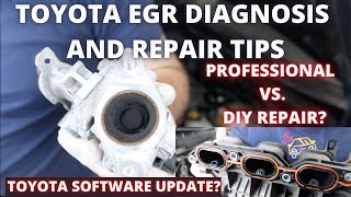 Toyota EGR Diagnosis Tips and Repair Tips [upl. by Hardy202]