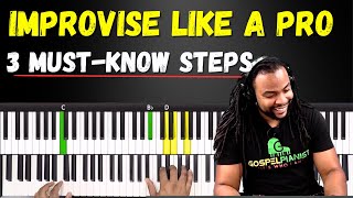 3 Steps to Instantly Improve Your Gospel Piano Improvisation [upl. by Gahan]