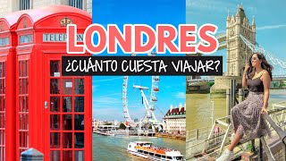 ¿Cuánto cuesta viajar a Londres [upl. by Adner]