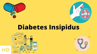 Diabetes Insipidus Causes Signs and Symptoms Diagnosis and Treatment [upl. by Ttirb632]