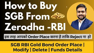 How to Buy SGB From Zerodha via RBI  How to Buy Sovereign Gold Bonds in Zerodha  invest SGB [upl. by Anaitit]