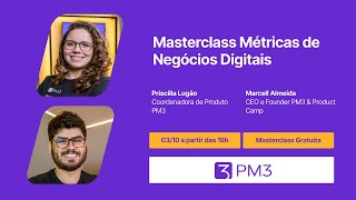 Masterclass Métricas de Negócios Digitais [upl. by Breskin]