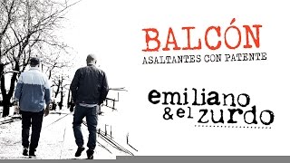 Emiliano y El Zurdo  Balcón [upl. by Abelard]