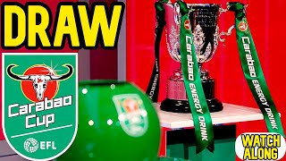 CARABAO CUP 3RD ROUND DRAW WATCH ALONG [upl. by Karissa]