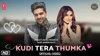 Kudi Tera Thumka  Guru Randhawa Official Video New Punjabi Songs 2019 VENKATS MUSIC 2019 [upl. by Erickson297]