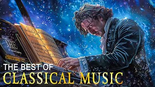 The best hits of classical music exquisite melodies Beethoven Mozart TchaikovskyVOL1 [upl. by Goddart537]