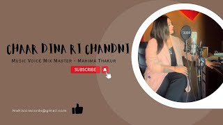 Chaar Dina Ri Chandni  Mahima Thakur  latest Himachali Song  Mahisic Records himachalisong [upl. by Anihs]