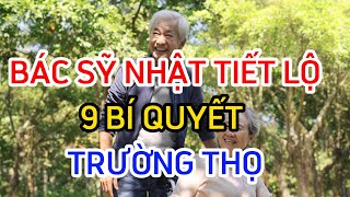 Bác sỹ Nhật Hiromi Shinya 9 bí quyết sống khoẻ mạnh trường thọ tới 100 tuổi [upl. by Auqinet278]