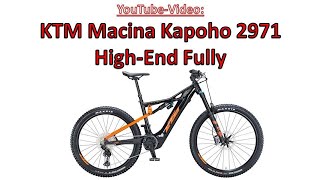 KTM Macina Kapoho 2971  HighEnd EFully von KTM Bikes [upl. by Fiedling]