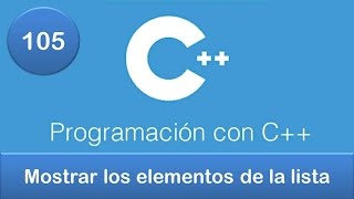 105 Programación en C  Listas  Mostrar los elementos de la lista [upl. by Enala]