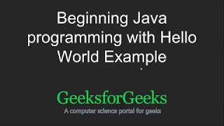 Beginning Java programming with Hello World Example  GeeksforGeeks [upl. by Nadnerb493]