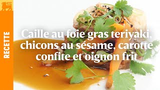 Biggest Cooking Event  Caille au foie gras Teriyaki dYves Mattagne [upl. by Dotty971]