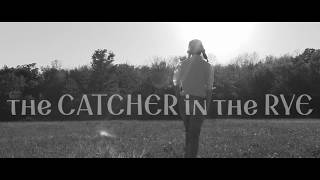 the CATCHER in the RYE  Book Trailer 2019 [upl. by Filemon]