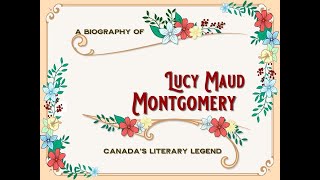 A Biography of Lucy Maud Montgomery [upl. by Aivlys]