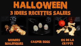 🎃 HALLOWEEN 🎃  3 Idées de Recettes Salées [upl. by Giselbert]