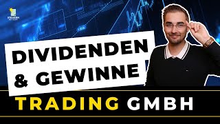 TRADINGGmbH STEUERLICHE BEHANDLUNG VON DIVIDENDEN UND GEWINNEN  Steuerberater erklärt [upl. by Kingsbury]