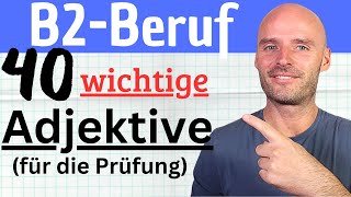 B2Beruf  40 wichtige Adjektive für die Prüfung [upl. by Pyszka]