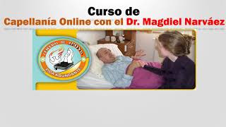 Curso de CAPELLANIAOnline con el Dr Magdiel Narváez [upl. by Benildas]