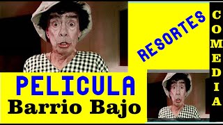 Pelicula BARRIO BAJO Adalberto Martinez RESORTES [upl. by Enimsaj216]