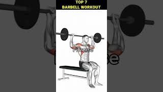 Top 7 Barbell Workout 🔥💪 [upl. by Ahsemak]