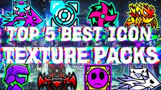 TOP 5 BEST EPIC ICON TEXTURE PACKS FOR GEOMETRY DASH 211 33  Irving Soluble [upl. by Ahsehat607]