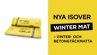 ISOVER Winter Mat – Vinter amp Betongtäckmatta [upl. by Siraval529]