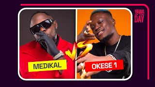 Medikal Vs Okese 1  Vawuuuuuuulence [upl. by Yanehc]