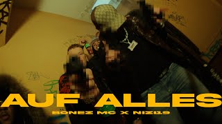 Bonez MC x Nizi19  auf alles [upl. by Tija]