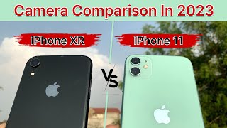 iPhone 11 vs iPhone XR  Camera Battle 2023🔥 [upl. by Yhotmit]