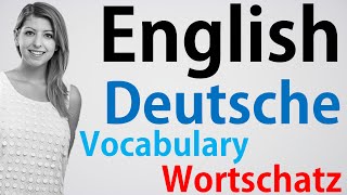 Episode002 EnglishGerman Vocabulary Englisch Deutsch Wortschatz Vokabular Übersetzung Translation [upl. by Aday6]