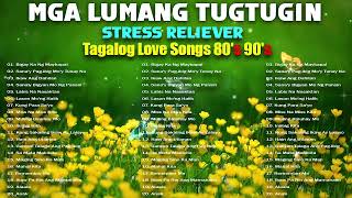 Mga Lumang Tugtugin 60s 70s 80s 90s  Pure Tagalog Pinoy Old Love Songs  Pamatay Tagalog30 [upl. by Harding]