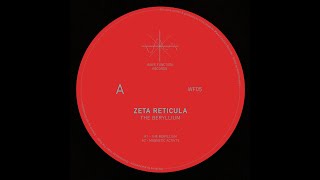 Zeta Reticula  The Berlium [upl. by Ynattir315]