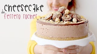 Cheesecake de Ferrero Rocher [upl. by Nobile]