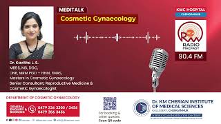 Cosmetic Gynecology സംബന്ധമായ സംശയങ്ങൾക്ക് ഡോ കവിത എൽ എസ് മറുപടി നൽകുന്നു [upl. by Annawad]