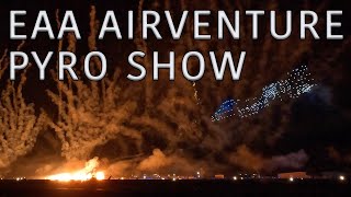 BEST PYRO SHOW Ive Seen  EAA AirVenture Oshkosh Fireworks Show [upl. by Curr]