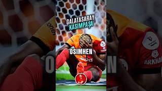 GALATASARAY KASIMPAŞA MAÇINDA OSİMHEN 💪🏻 galatasaray kasımpaşa futbol [upl. by Ellehc70]