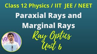 12th Std Physics Ray Optics Part 9 Paraxial Rays and Marginal Rays TN New Syllabus [upl. by Ayhtnic770]