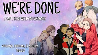 quotWere Donequot  Challenge part 12  KyouHaba SemiShira YakuLev   Haikyuu Texts [upl. by Lerud]