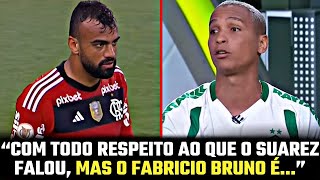 SUAREZ FALOU B3STEIRA OLHA O QUE O DEYVERSON FALOU DO FABRÍCIO BRUNO DO FLAMENGO [upl. by Nnayrb609]